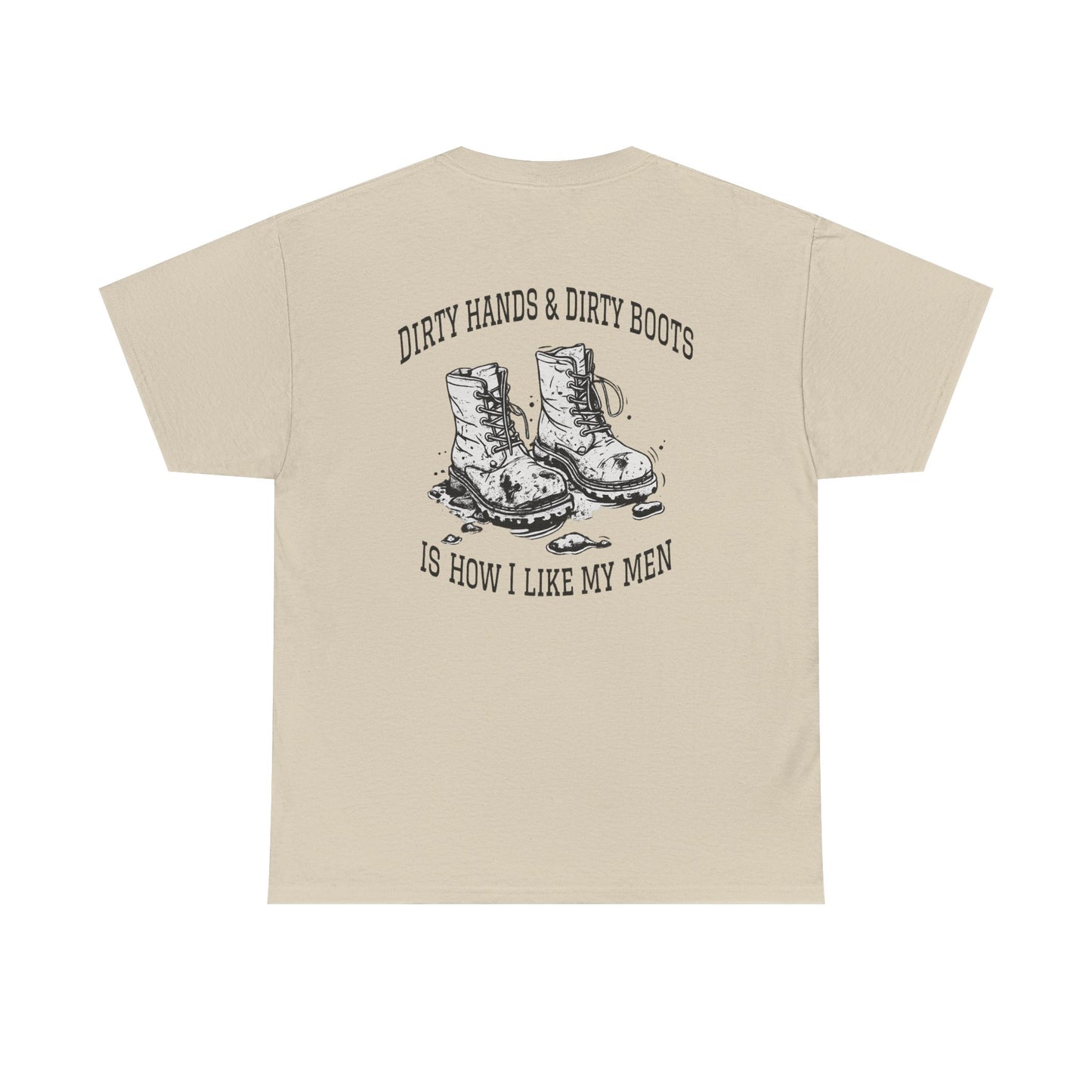 Graphic Tee — "Dirty Hands & Dirty Boots" Distressed Boots Country T‑Shirt