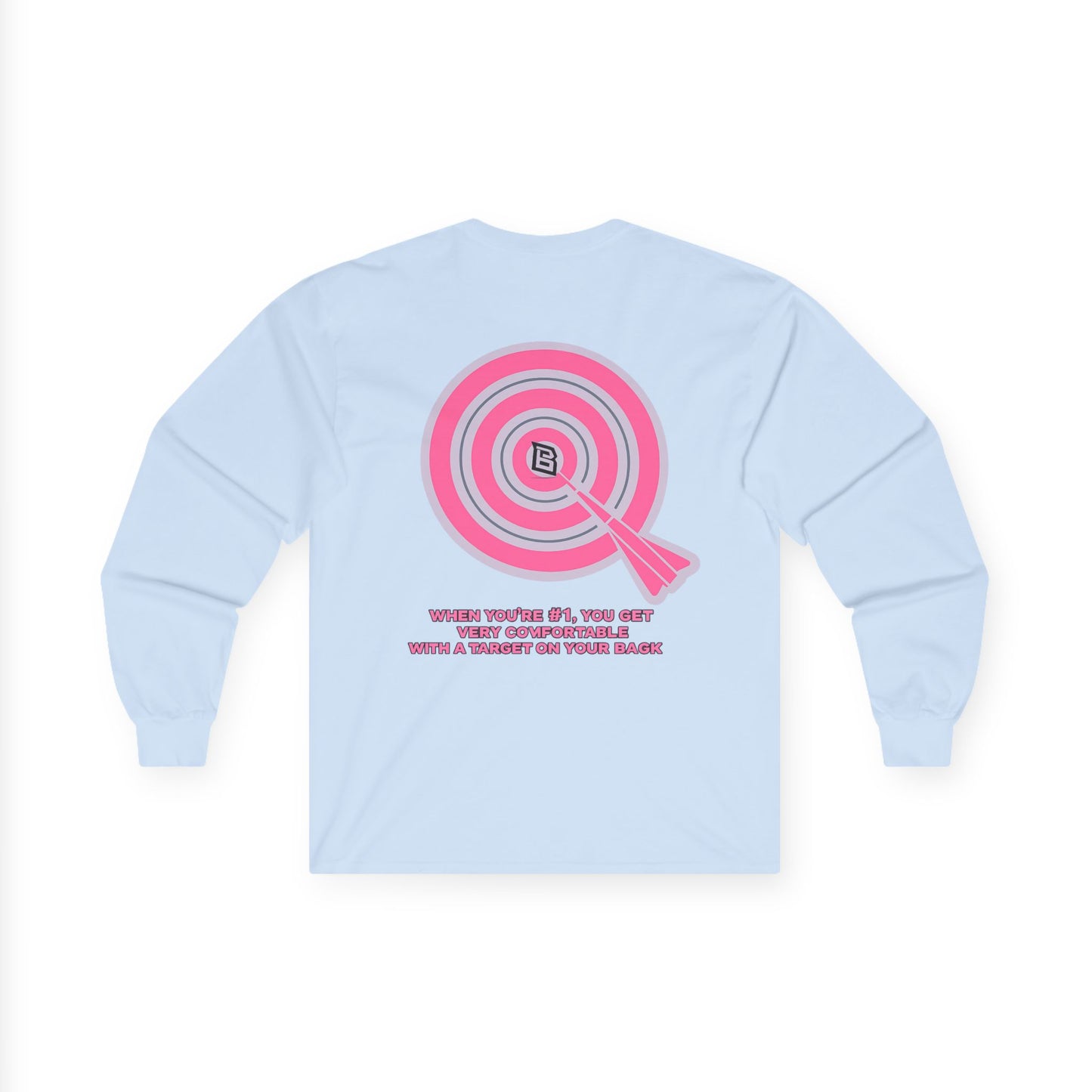 Long Sleeve Tee — Target Graphic “When You’re Off, You Aren’t” Motivational Shirt