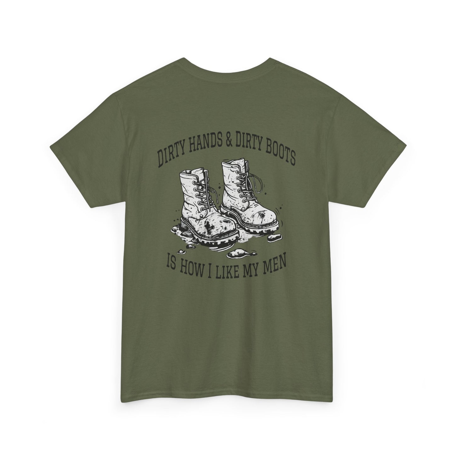 Graphic Tee — "Dirty Hands & Dirty Boots" Distressed Boots Country T‑Shirt
