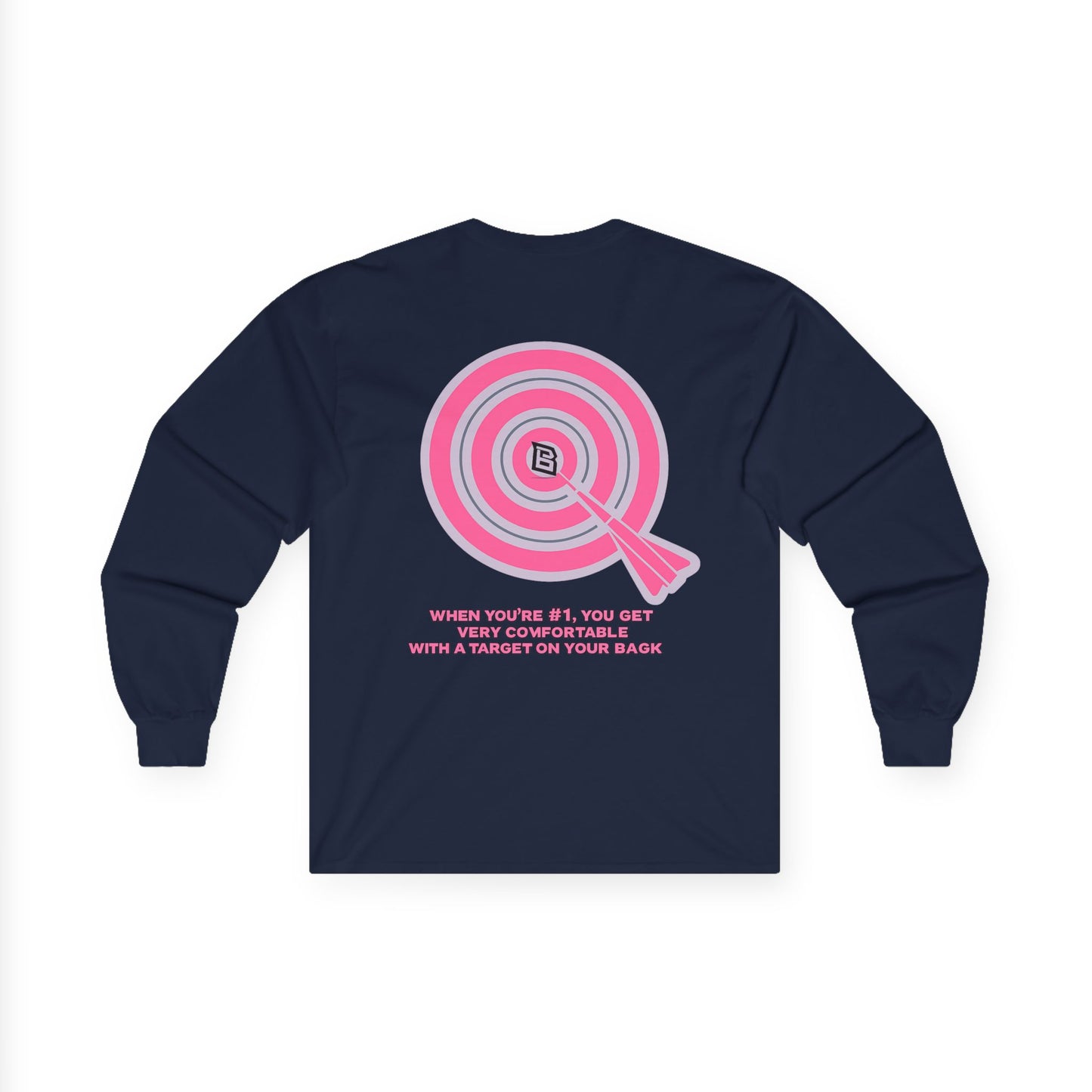 Long Sleeve Tee — Target Graphic “When You’re Off, You Aren’t” Motivational Shirt