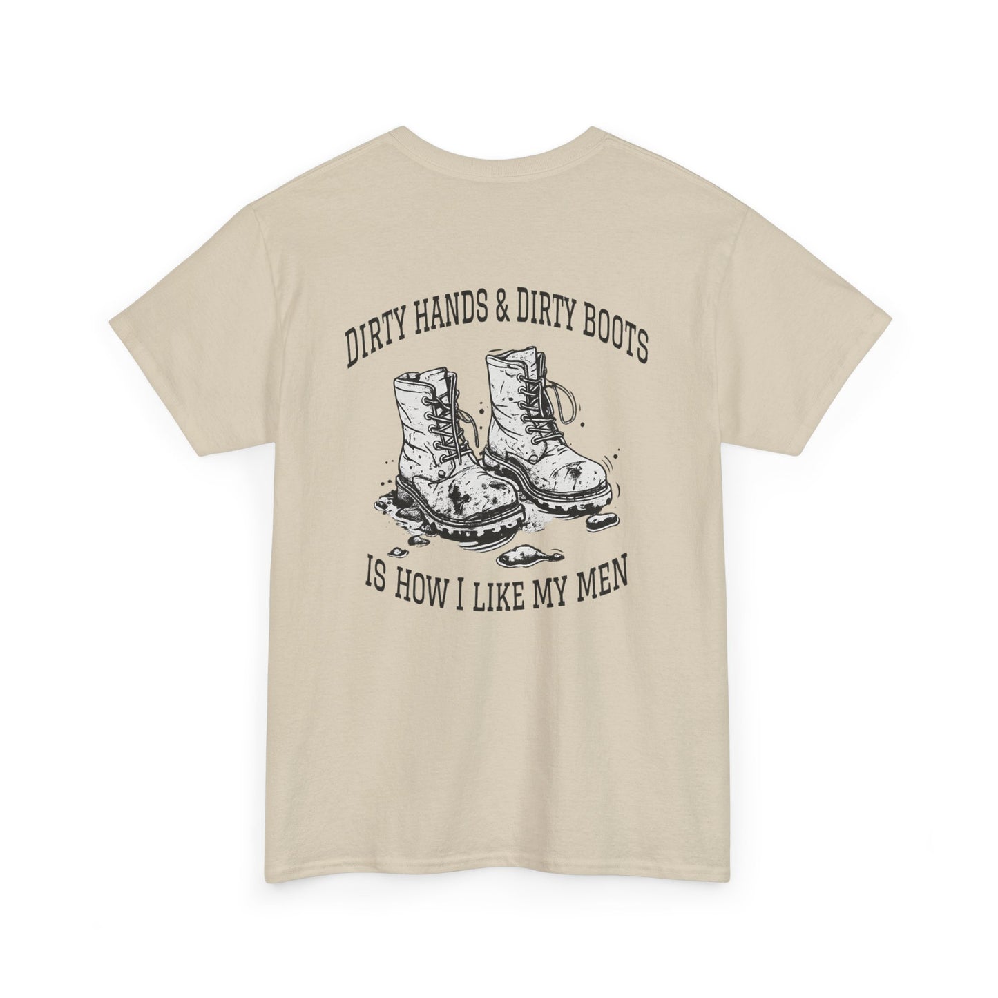 Graphic Tee — "Dirty Hands & Dirty Boots" Distressed Boots Country T‑Shirt