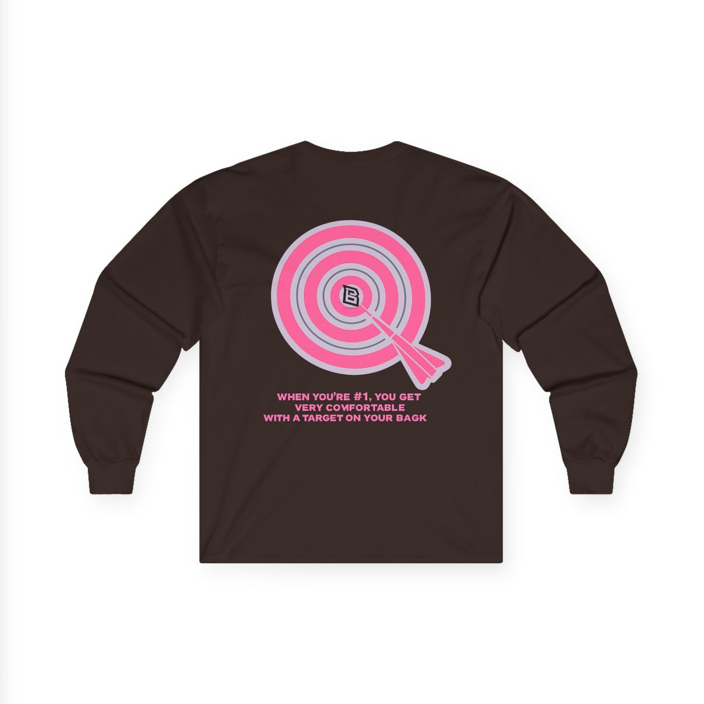 Long Sleeve Tee — Target Graphic “When You’re Off, You Aren’t” Motivational Shirt