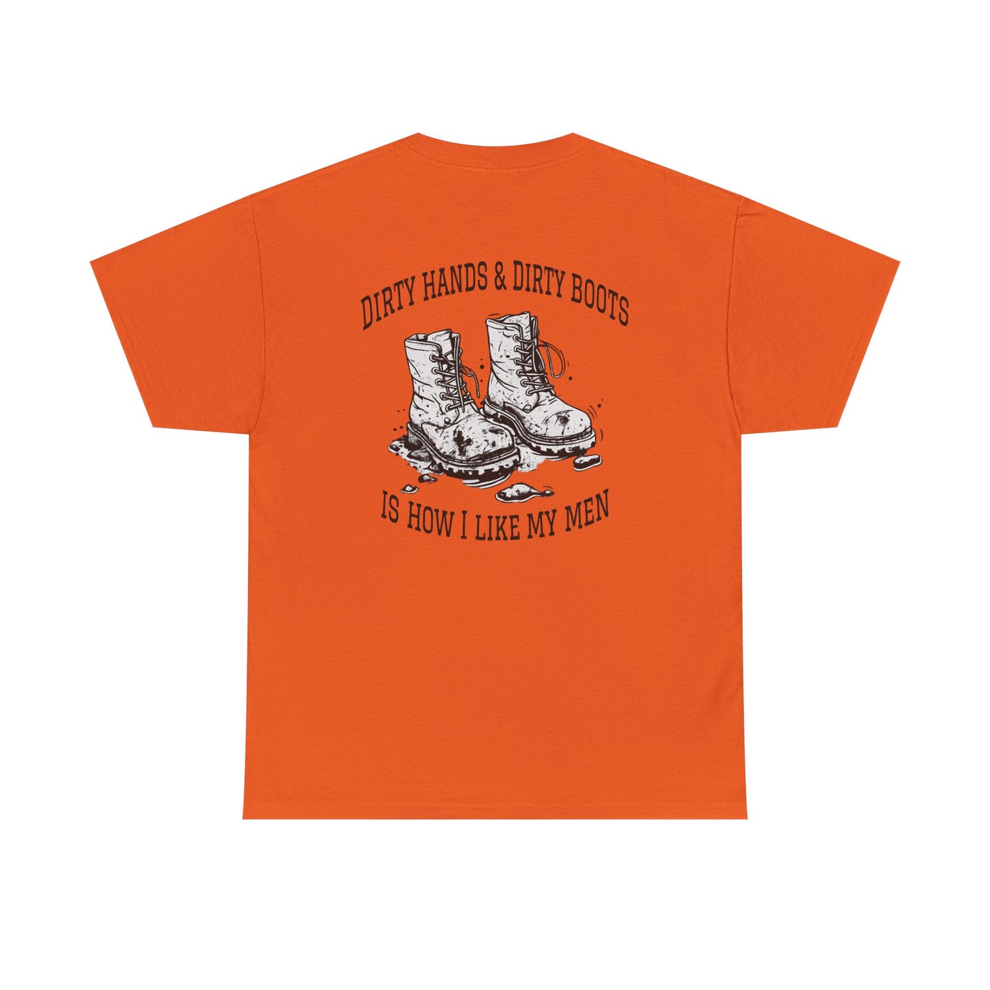Graphic Tee — "Dirty Hands & Dirty Boots" Distressed Boots Country T‑Shirt