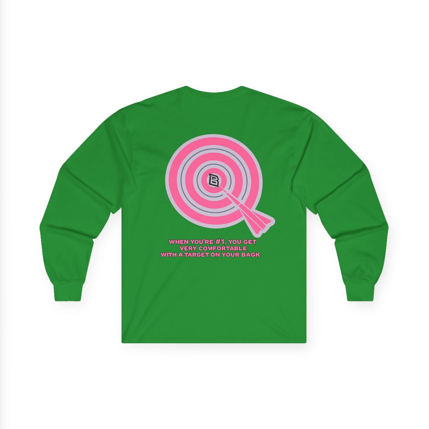 Long Sleeve Tee — Target Graphic “When You’re Off, You Aren’t” Motivational Shirt